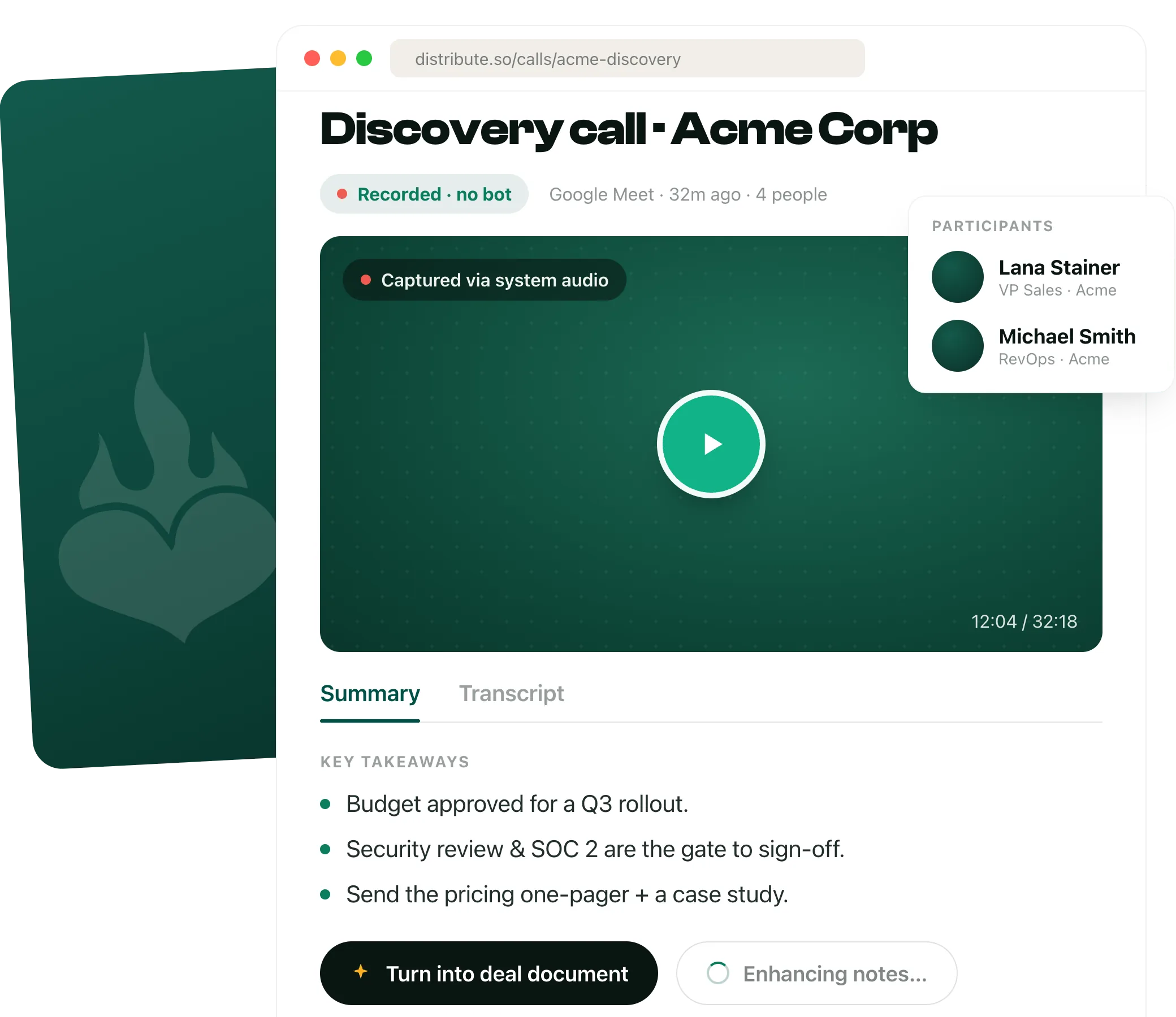 A Distribute call recording for Acme Corp, recorded with no bot via system audio, an AI summary with key takeaways, and a button to turn the call into a deal page